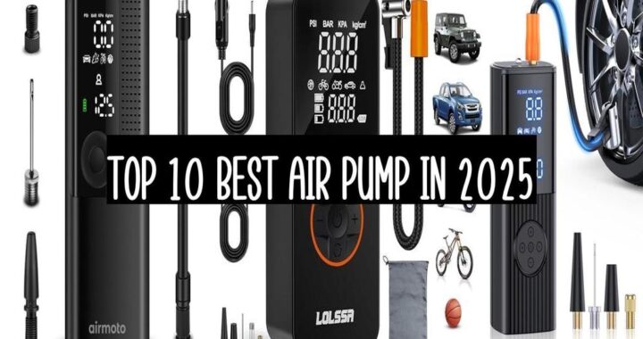 Top 10 Best Air Pump In 2025