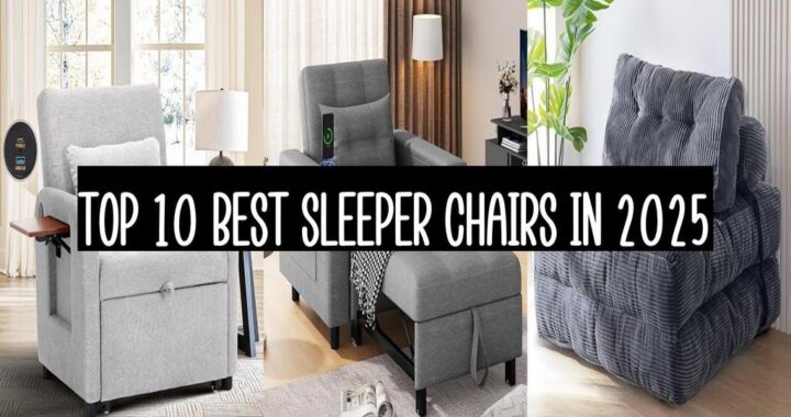 Top 10 Best Sleeper Chairs In 2025